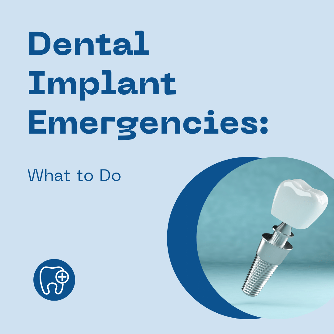 Dental Implant Emergencies